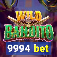 9994 bet